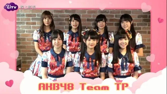 LiTV偶像專題特企-第8集 AKB48 Team TP